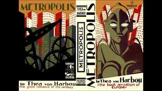 Plot summary, “Metropolis” by Thea von Harbou in 5 Minutes - Book Review