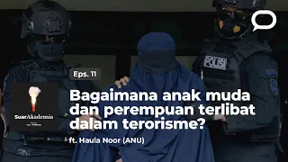 Bagaimana anak muda dan perempuan terlibat dalam terorisme?