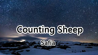 Counting Sheep - Safia - Won't you give me what I need，Tick tock make me creep【2019抖音熱門歌曲】