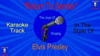 "Return To Sender" - Karaoke Track - In The Style Of - Elvis Presley