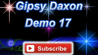 Gipsy Daxon Demo 17