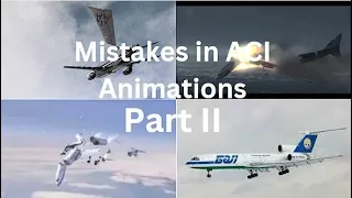 Mistakes in ACI Animations (PART II)