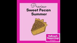 PREVIEW: Sweet Pecan Summer on Hallmark Channel (Wes Brown)