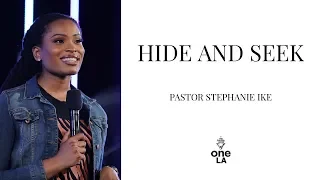 "Hide and Seek" - Stephanie Ike