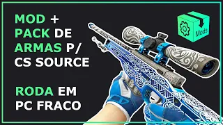 O MELHOR MOD PARA PC FRACO - COUNTER STRIKE - CS SOURCE 2023