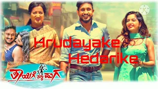 Thayige Thakka Maga | Hrudayake Hedarike | Full Video Song 2K I Sanjith Hegade | Ajai Rao | Ashika