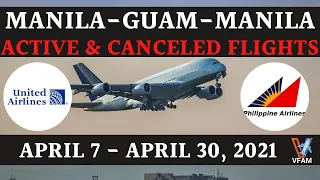 🛑APRIL 7-30: GUAM - MANILA | SCHEDULED AND CANCELED FLIGHTS  | PH TO USA | USA TO PH