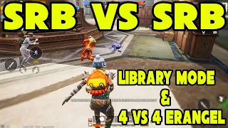 SRB Vs SRB - Library Mode - 4 Vs 4 Erangel  Match SRB Zeus,90'sGamer, Vijay VS Vichu,Rockie,Yugi