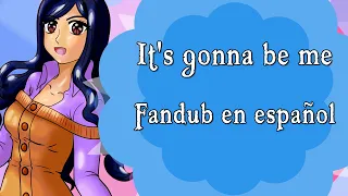 [N Sync] It's gonna be me | Fandub en Español | Eli Zaur