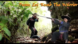 Tuam Leej Kuab The Hmong Shaman Warrior (Part 1192)