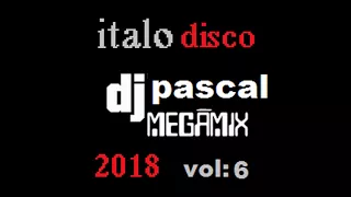 MEGAMIX ITALO DISCO 2018 VOL 6