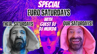 Euro Saturdays with Dj Ulysses & Special Guest DJ MURDA (January 20, 2024)