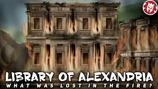 What was lost when the Library of Alexandria burned? - DOCUMENTARY