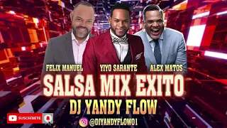 Salsa Mix. Yiyo sarante-Alex Matos-felix manuel. Djyandyflow