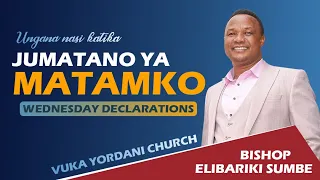 🔴LIVE | WEDNESDAY DECLARATION SERVICE | JUMATANO YA MATAMKO | KANISA LA VUKA YORDANI | 24 APRIL 2024