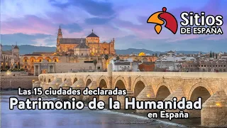 Ciudades Patrimonio de la Humanidad en España