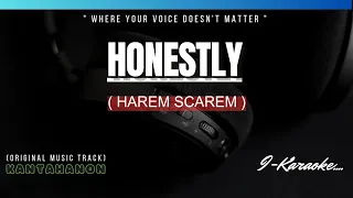 Honestly (HAREM SCAREM) Karaoke Lyrics🎤