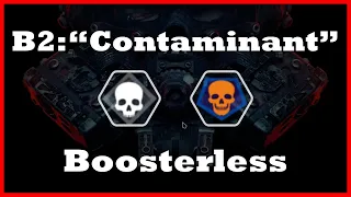 GTFO | R6 B2 "Contaminant" Secondary Boosterless Clear