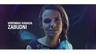 Veronika Rabada – Zabudni (Oficiálny videoklip)