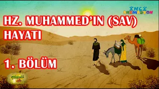 Çöldeki Işık / Hz. Muhammed'in (s.a.v.)  Hayatı - 1. Bölüm