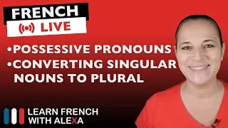🔴LIVE: French possessive pronouns
