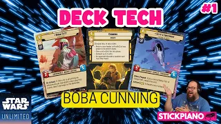 Star Wars Unlimited - Deck Tech - Boba Cunning