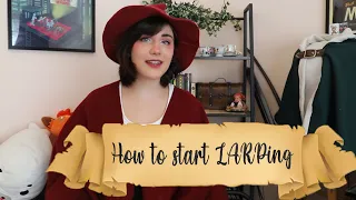 How to Start LARPing