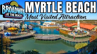 The Best Broadway At The Beach, Myrtle Beach, FULL TOUR