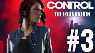 Control: The Foundation DLC Gameplay Walkthrough Part 3 - NEW ABILITY!