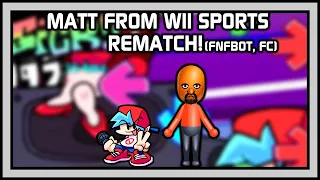 Wii Funkin' VSMatt REMATCH (2.0 UPDATE) (FC,BOT)