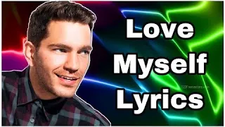 Love Myself Lyrics - Andy Grammar