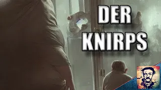 "Der Knirps" - Creepypasta Deutsch / German