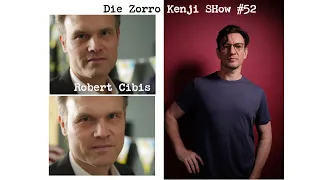 DIe Zorro Kenji Show #52 Robert Cibis (Zur Premiere von Corona.Film Prologue)