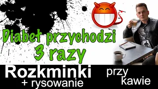 ROZKMINKI PRZY KAWIE - DIABEŁ PRZYCHODZI 3 RAZY // AKADEMIA KRISSA