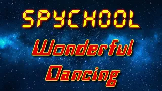 sPyChOoL - Wonderful Dancing (Electro freestyle music/Breakdance music)