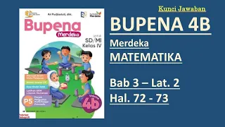 BUPENA MERDEKA 4B - MATEMATIKA | Hal. 72 - 73 | Bab 3 - LATIHAN 2