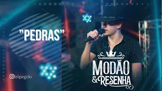 PEDRAS - Felipe Grilo - Dvd Modão&Resenha