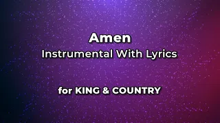 Amen Instrumental With Lyrics - for KING & COUNTRY (Karaoke)