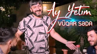 Vuqar Seda - Ay Yetim YENİ ( Official Video )