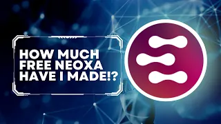 How Much Free Neoxa Have I Made?  1 Month Neoxa iNodez Check In