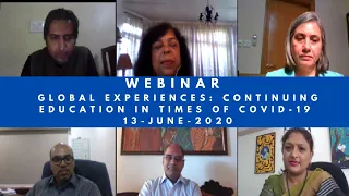Webinar- Global Experiences: Continuing Education in Times of Covid-19 | 13-June-2020