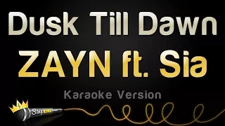 ZAYN, Sia - Dusk Till Dawn (Karaoke Version)