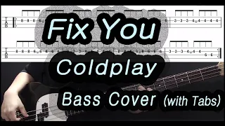 Coldplay - Fix you (Bass cover with tabs 209)