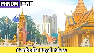Street Views around the Cambodia Royal Palace II Phnom Penh Driving Tour 2022