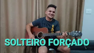 SOLTEIRO FORÇADO - Ana Castela (COVER LUCA PIMENTTEL)