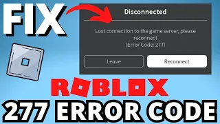 How to Fix Roblox Error Code 277 - Fix Disconnected Error Code 277 Roblox | PSA 24