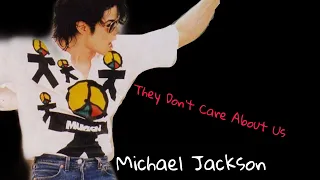 They Don’t Care About Us (Short Version) - Michael Jackson