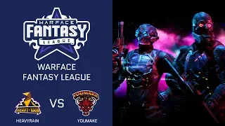 [Matches] Warface: Fantasy League. HeavyRain vs Youmake