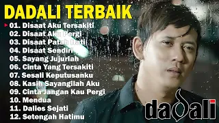 Dadali Full Album Lagu Favorit Saya | Kumpulan Lagu Dadali Band Terbaru 2024 | Disaat Aku Tersakiti