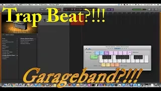 How To Make A Trap Beat In Garageband (FOR BEGINNERS!!!)